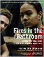Fires in the Bathroom: Advice for Teachers from High School Students