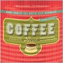 Coffee Book: Anatomy of an Industry from Crop to the Last Drop