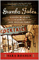 Gumbo Tales: Finding My Place at the New Orleans Table