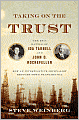 Taking on the Trust: The Epic Battle of Ida Tarbell and John D. Rockefeller