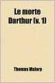 Le Morte Darthur (Volume 1)