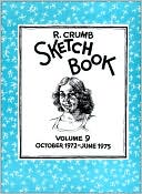 R. Crumb Sketchbook, Volume 9