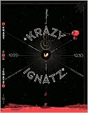 Krazy and Ignatz, 1929-1930: A Mice, a Brick, a Lovely Night