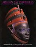 African Art Portfolio: An Illustrated Introduction: Masterpieces from the Eleventh to the Twentieth Centuries