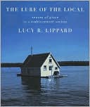 Lure of the Local: Sense's of Place in a Multicentered Society
