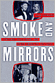 Smoke and Mirrors: Violence, Television and Other American Cultures