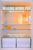 Making Work Pay: America after Welfare