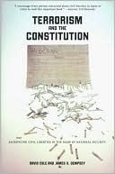 Terrorism and the Constitution: Sacrificing Civil Liberties in the Name of National Security