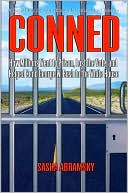 Conned: How Millions Went to Prison, Lost the Vote, and Helped Send George W. Bush to the White House