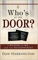 Who's at the Door?: A Memoir of Me and the Missionaries