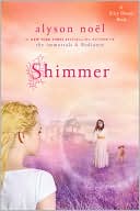 Shimmer by Alyson Noel: Book Cover