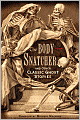 The Body-Snatcher and Other Classic Ghost Stories