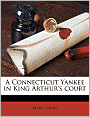 A Connecticut Yankee In King Arthur's Court