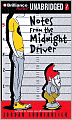 Notes from the Midnight Driver