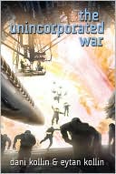 The Unincorporated War (Unincorporated Series #2)