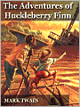 The Adventures of Huckleberry Finn