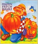 The Pumpkin Patch Parable