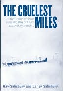 The Cruelest Miles: The Heroic Story of Dogs and Men in a Race against an Epidemic