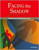 Facing the Shadow: Starting Sexual and Relationship Recovery