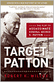 Target: Patton: The Plot to Assassinate General George S. Patton