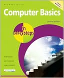 download Computer Basics in Easy Steps - Windows 7 Edition book