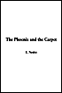 The Phoenix and the Carpet