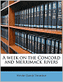 A Week On The Concord And Merrimack Rivers