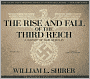 The Rise and Fall of the Third Reich: A History of Nazi Germany