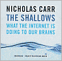 The Shallows: What the Internet Is Doing to Our Brains