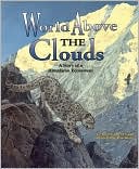 World above the Clouds: A Story of a Himalayan Ecosystem