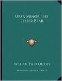 Ursa Minor The Lesser Bear