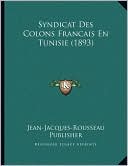 Syndicat Des Colons Francais En Tunisie (1893)