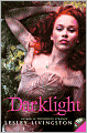 Darklight (Wondrous Strange Series #2)