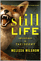 Still Life: Adventures in Taxidermy