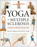Yoga and Multiple Sclerosis: A Journey to Health and Healing