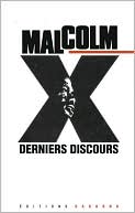 Malcolm X: Derniers Discours