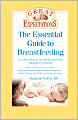 Great Expectations: The Essential Guide to Breastfeeding