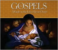 The Gospels: A Vault on the Life of Jesus Christ