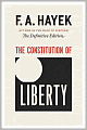 The Constitution of Liberty: The Definitive Edition