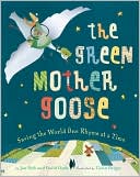 The Green Mother Goose: Saving the World One Rhyme at a Time