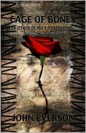 Cage Of Bones & Other Deadly Obsessions