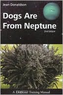 Dogs Are From Neptune, 2nd Edition