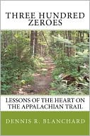 Three Hundred Zeroes by Dennis R. Blanchard: Book Cover