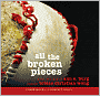 All the Broken Pieces