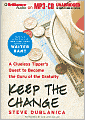 Keep the Change: A Clueless Tipper's Quest to Become the Guru of the Gratuity