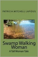Swamp Walking Woman
