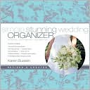 Simple Stunning Wedding Organizer: Planning Your Perfect Celebration