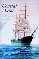 Coastal Maine: A Maritime History