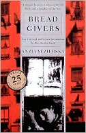 Bread Givers: A Struggle between a Father of the Old World and a Daughter of the New World