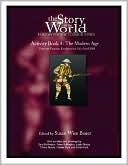 The Story of the World Activity Book Four: The Modern Age